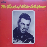 Slim Whitman - The Best Of Slim Whitman, Vol. 2